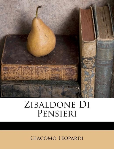 Zibaldone Di Pensieri: (Italian)