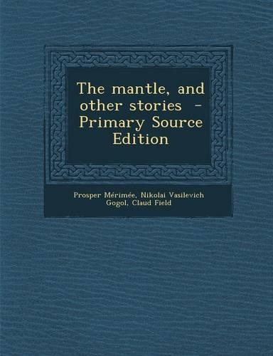 Mantle, and Other Stories
