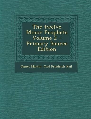 The Twelve Minor Prophets Volume 2: (English)
