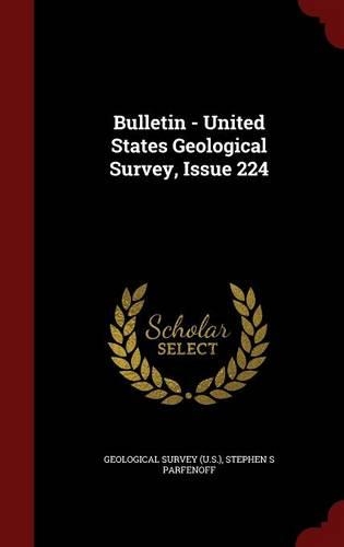 Bulletin - United States Geological Survey, Issue 224