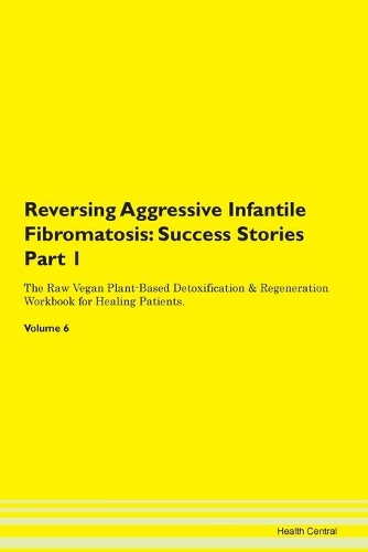 Reversing Aggressive Infantile Fibromatosis