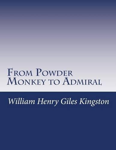 From Powder Monkey to Admiral