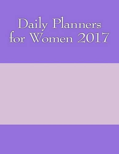Daily Planners for Women 2017
