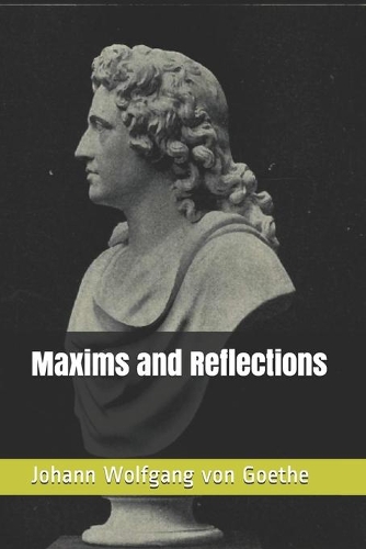 Maxims and Reflections