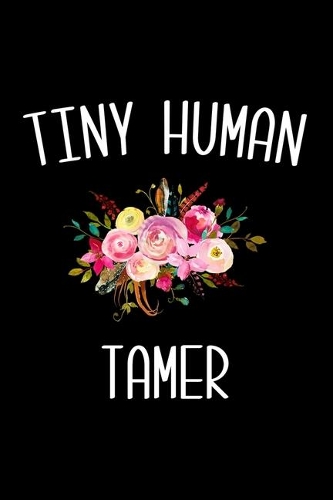 Tiny Human Tamer