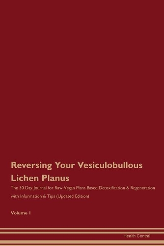 Reversing Your Vesiculobullous Lichen Planus