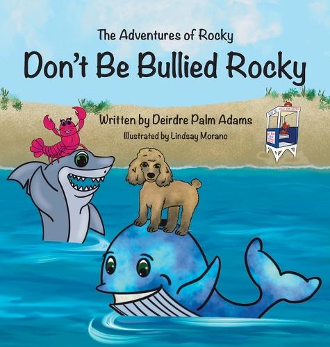The Adventures of Rocky Don't Be Bullied Rocky