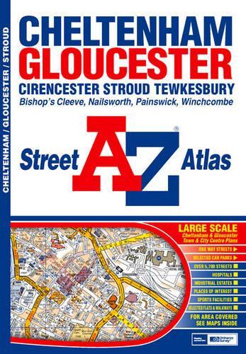 A-Z Cheltenham, Gloucester and Stroud