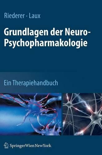 Grundlagen der Neuro-Psychopharmakologie