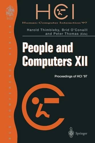 People and Computers XII: Proceedings of HCI ’97(BCS Conference Series)