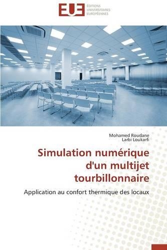 Simulation Num�rique d'Un Multijet Tourbillonnaire