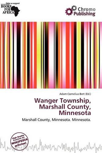 Wanger Township, Marshall County, Minnesota: (English)