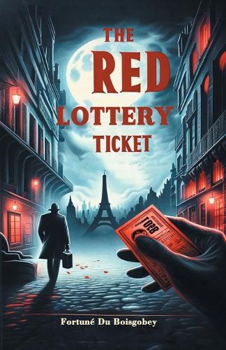 The Red Lottery Ticket (Edition2024)