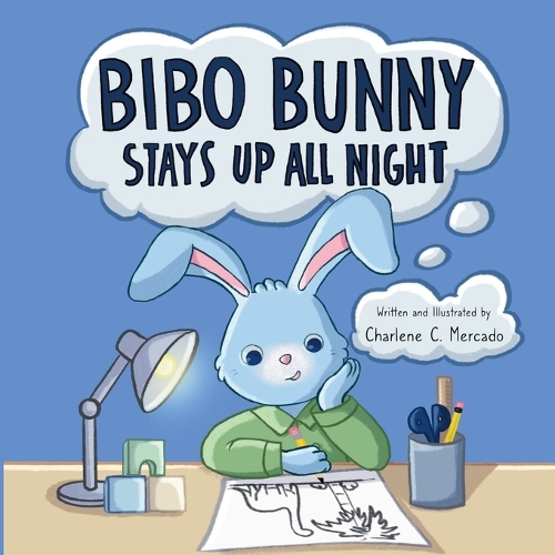 Bibo Bunny Stays Up All Night: A Children's Book About Consequences, A Cause and Effect Book, Picture Book for Ages 3-5
