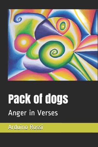 Pack of dogs: Anger in Verses