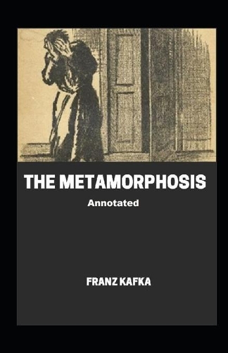 The Metamorphosis Annotated