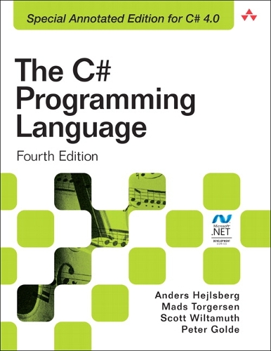 C# Programming Language (Covering C# 4.0), The: (Microsoft Windows Development Series)