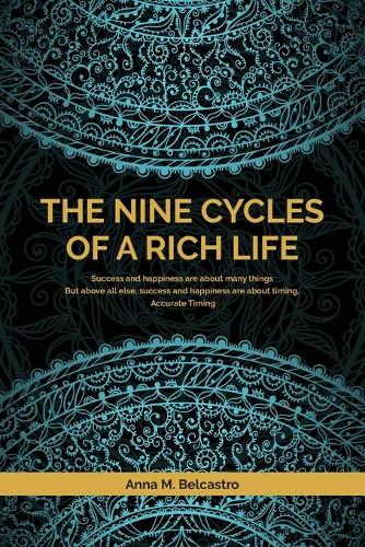 The Nine Cycles of a Rich Life