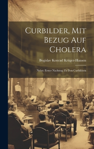 Curbilder, Mit Bezug Auf Cholera