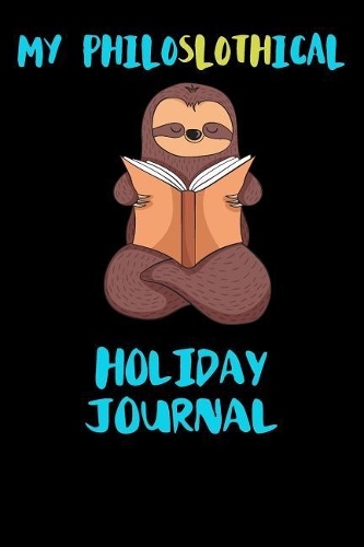My Philoslothical Holiday Journal
