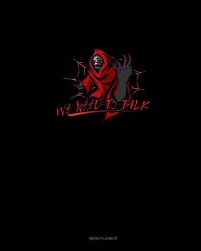 We Need to Talk: Menu Planner(1820 Menu Planner)