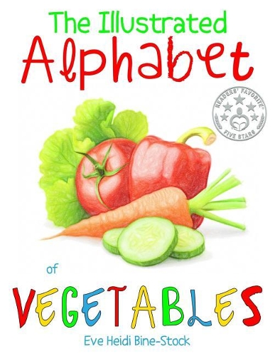 The Illustrated Alphabet of Vegetables