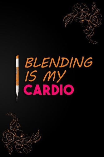Blending Is My Cardio