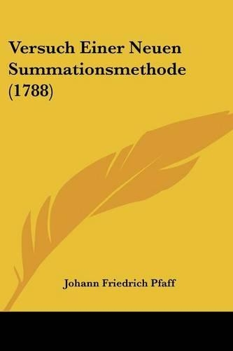 Versuch Einer Neuen Summationsmethode (1788)