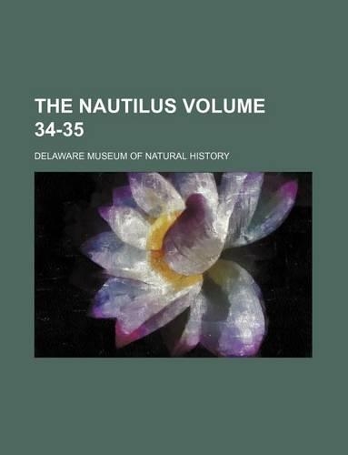 The Nautilus Volume 34-35: (English)