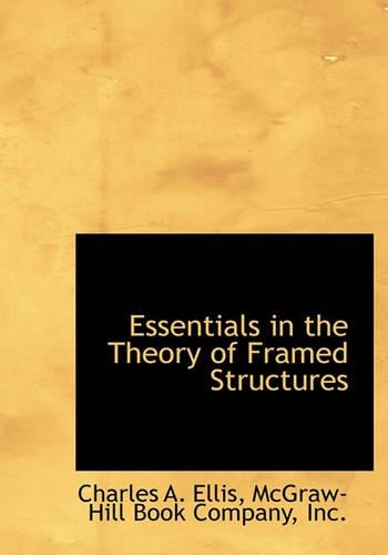 Essentials in the Theory of Framed Structures