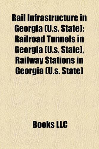 Rail Infrastructure in Georgia (U.S. State)