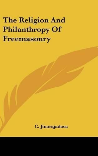 The Religion and Philanthropy of Freemasonry
