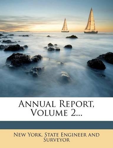 Annual Report, Volume 2...