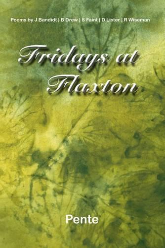 Fridays at Flaxton: Poems