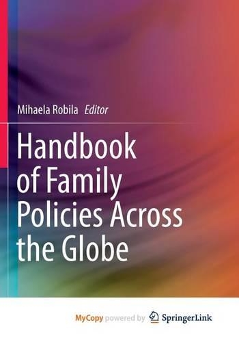 Handbook of Family Policies Across the Globe