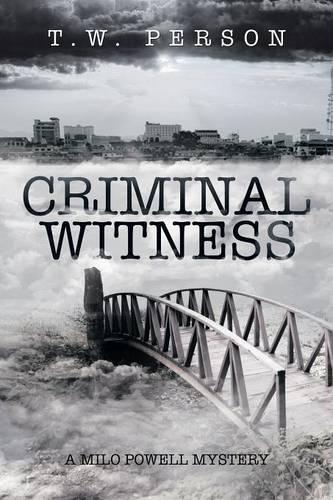 Criminal Witness: A Milo Powell Mystery(English)