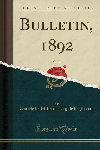 Bulletin, 1892, Vol. 12 (Classic Reprint)