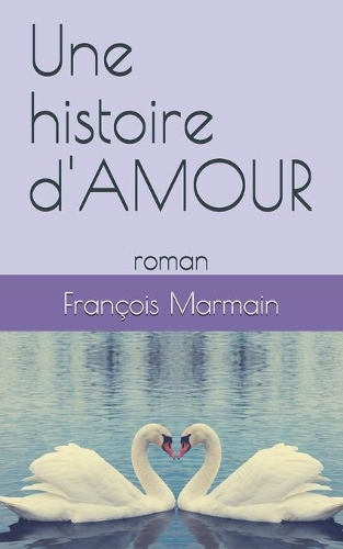 Une histoire d'AMOUR