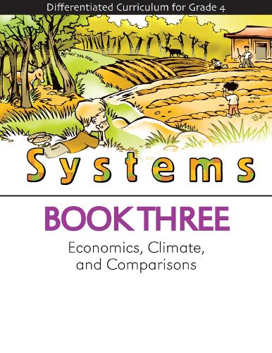 Systems: Economics, Climate, and Comparisons (Book 3)