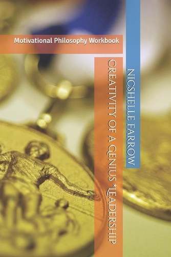 Creativity of a Genius *Leadership