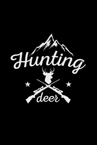 Hunting deer