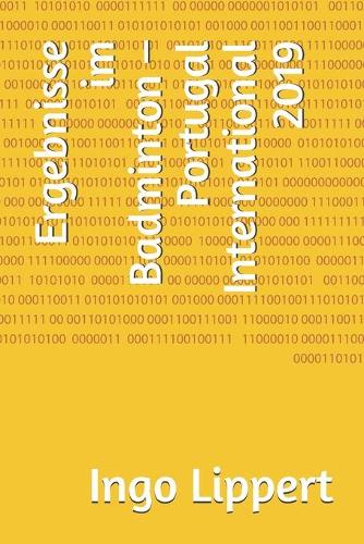 Ergebnisse im Badminton - Portugal International 2019