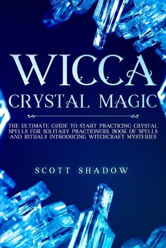 Wicca Crystal Magic