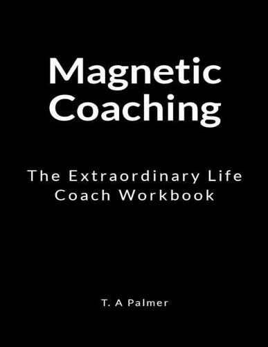 Magnetic Coaching