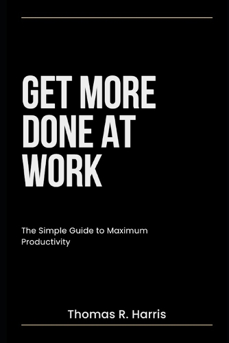 Get More Done at Work