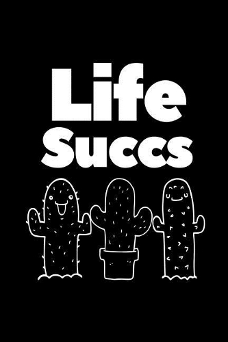 Life Succs