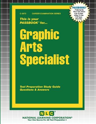 Graphic Arts Specialist: (2672 Career Examination)