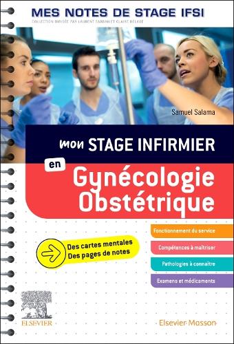 Gynécologie-Obstétrique. Mes Notes de Stage Ifsi