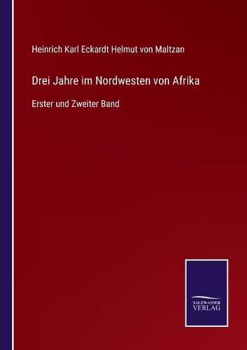Drei Jahre im Nordwesten von Afrika