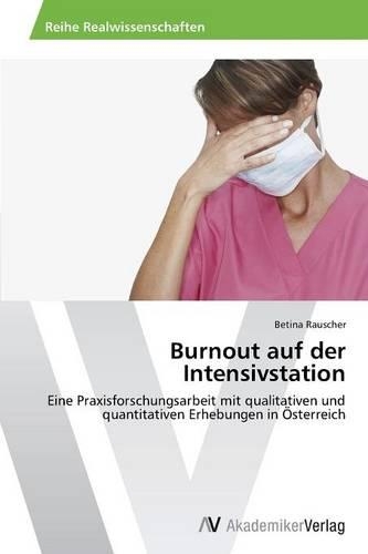 Burnout auf der Intensivstation: (German)
